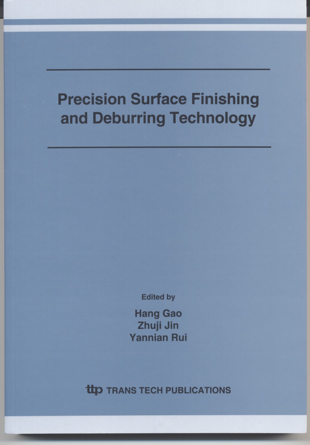 Precision Surface Finsihing and Deburring Technology